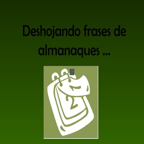 Deshojando frases de almanaques