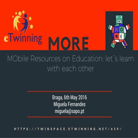 MObile Resources on Education: eTwinning | KA2 : internacional PDW