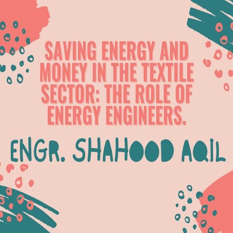 ENERGY CONSERVATION IN TEXTILE INDUSTRY.pptx