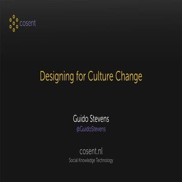Designing for Culture Change