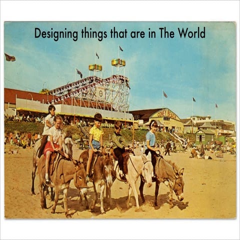 Design for being in the world