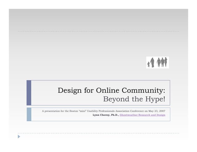 Design For Online Community: Beyond the Hype