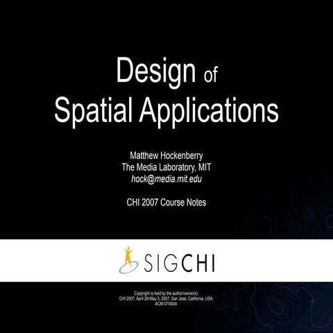 Design of Spatial Applications
