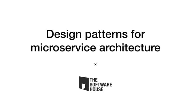 Design patterns for microservice architecture