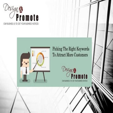 Picking The Right Keywords To Attract More Customers 