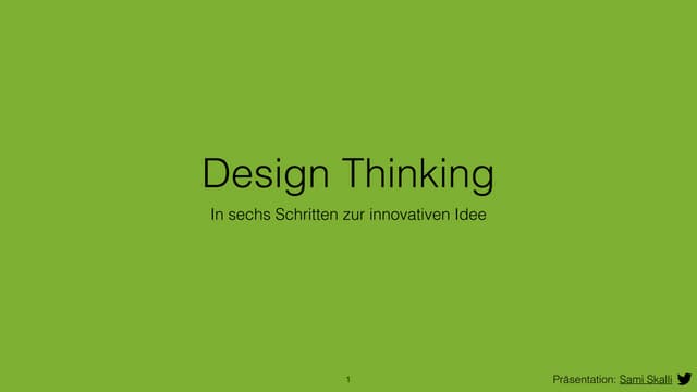 Design Thinking | In sechs Schritte...