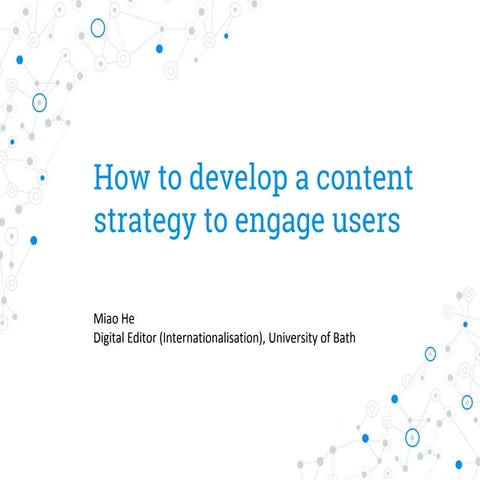 Design a content strategy to optimise engagement with international users 