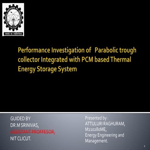 DESIGN AND CONSTRUCTION OF PARABOLIC TROUGH COLLECTOR WITH PCM BASED ...