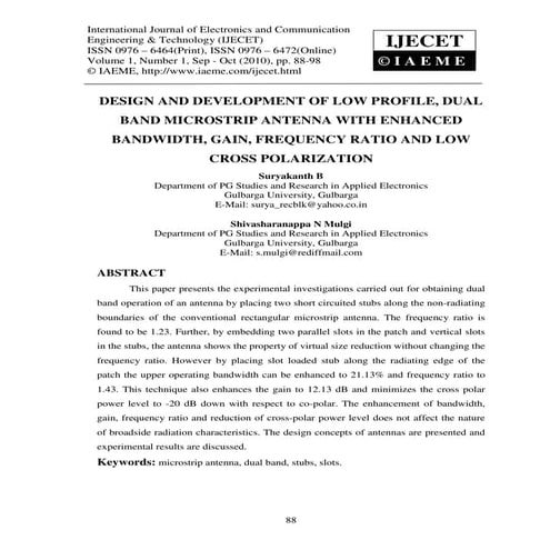 Design and development of low profile, dual band microstrip antenna with enha...