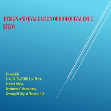 Design and evaluation of bioequivalence