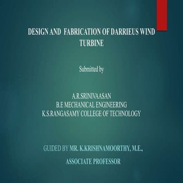 Design and Fabrication of Darrieus wind turbine