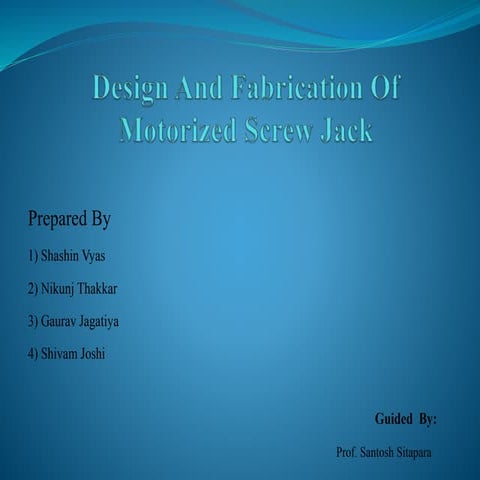 Design and fabrication of motorized screw jack