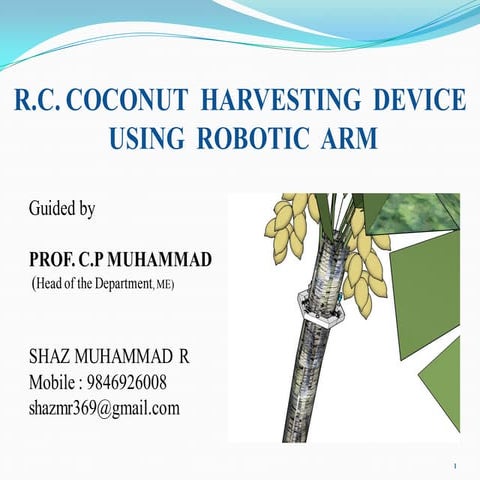 Design and fabrication of remote controlled robotic arm for coconut harvesting