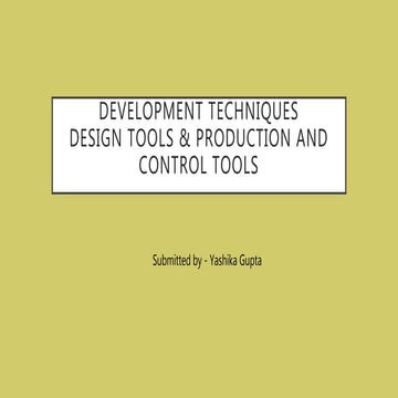 Design and production tools