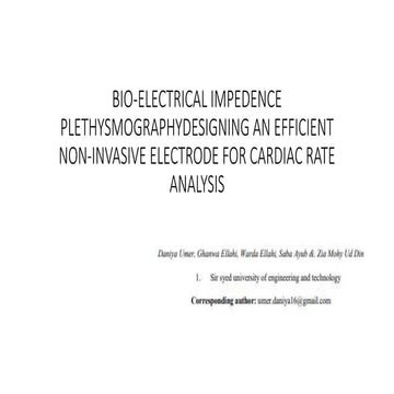 BIO-ELECTRICAL IMPEDENCE PLETHYSMOGRAPHYDESIGNING AN EFFICIENT NON-INVASIVE E...