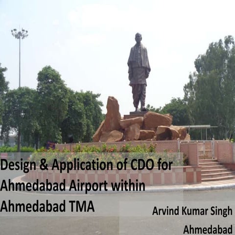 Design &amp; application of cdo for ahmedabad airport within ahmedabad tma
