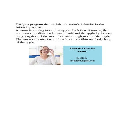 Design a program that models the worm’s behavior in the follow.docx