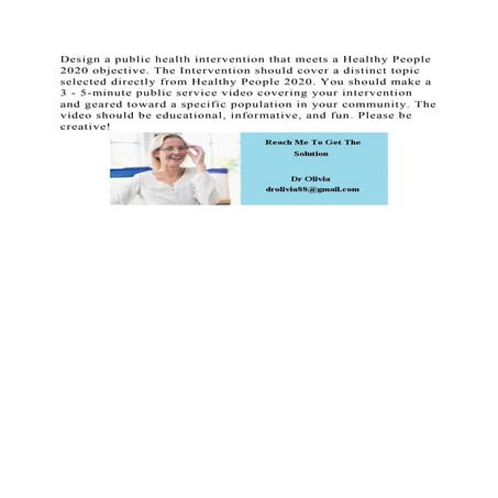 Design a public health intervention that meets a Healthy People 2020 | DOCX