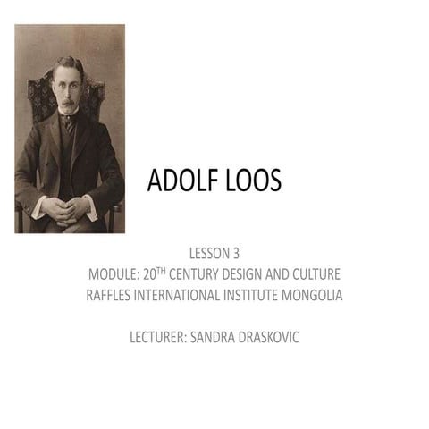 Birth of modernity Adolf Loos
