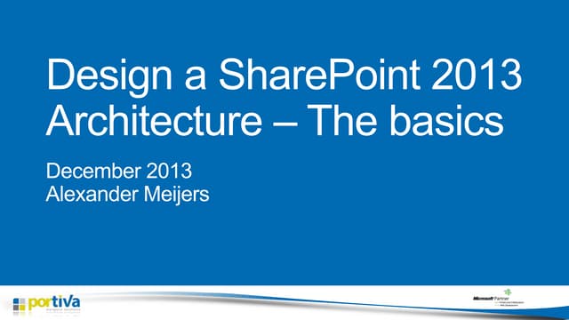 Design a share point 2013 architecture – the basics