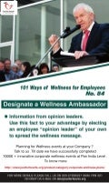 Designate a wellness ambassador