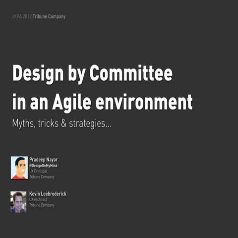 Design by Committee in an Agile environment