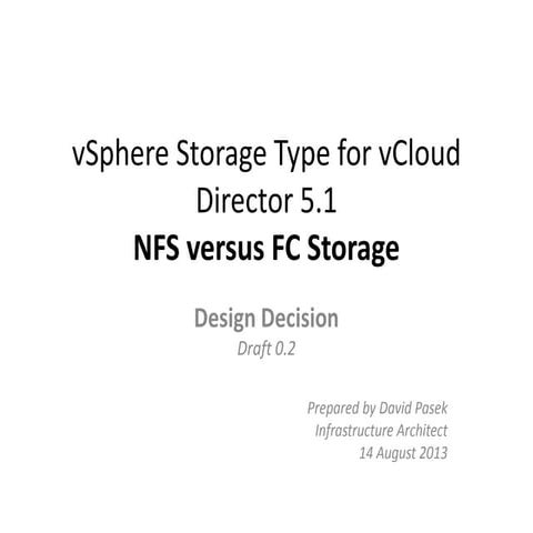 Design decision nfs-versus_fc_storage v_0.3