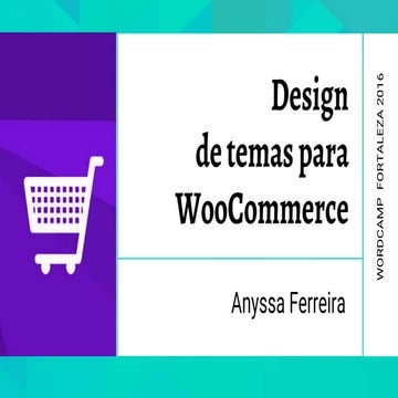 Design de temas para WooCommerce - Anyssa Ferreira