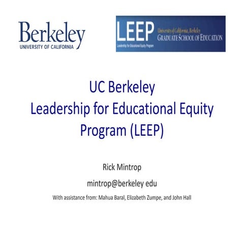 UC Berkeley Leadership for Educational Equity Program (LEEP) | PPTX