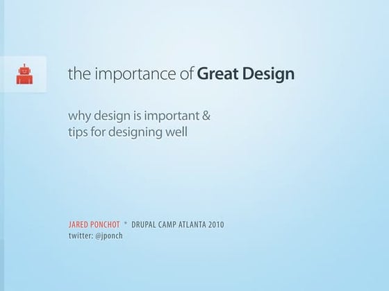 DCATL 2010: The Importance of Great Design