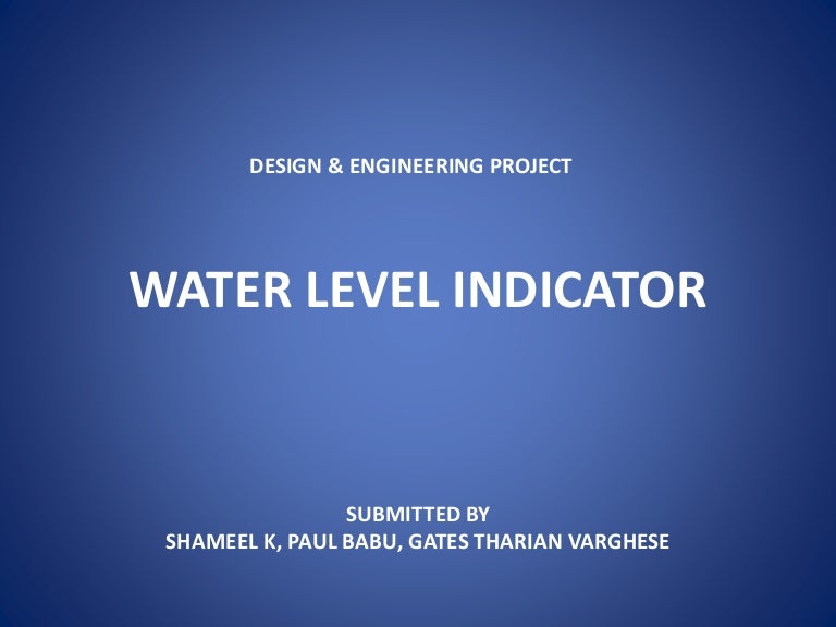 Water Level Indicator Design & Engineering Project