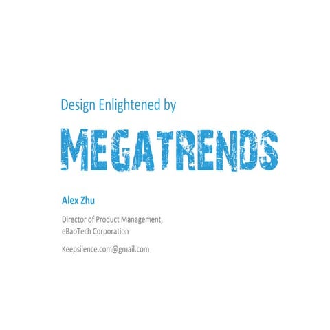Design Enlightened by Megatrends