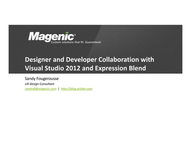 Designer and Developer Collaboration with Visual Studio 2012 and Expression B...