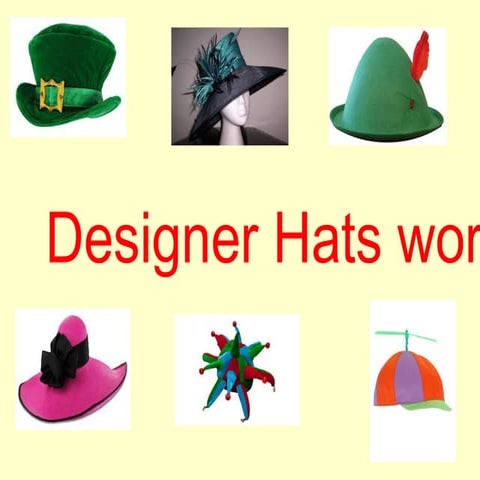 Designer Hats Workshop
