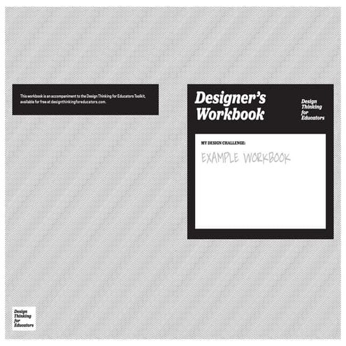 DESIGN THINKING FOR EDUCATORS DESIGNERS WORKBOOK