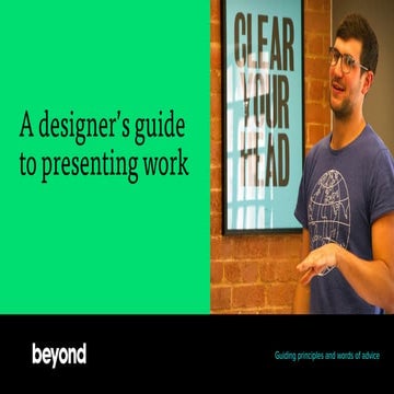 A designer's guide to presenting work