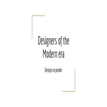 Designers of the modern era