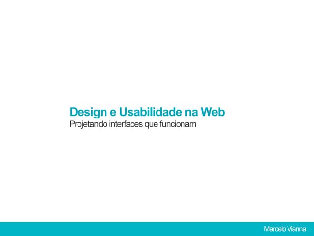 Design e Usabilidade na Web