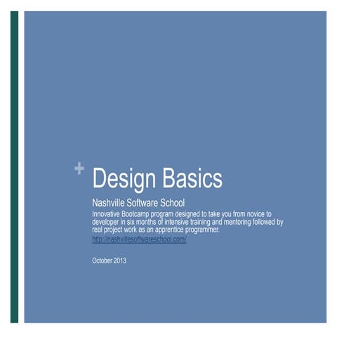 Design for Developers:  Nashville Software School (Summary)