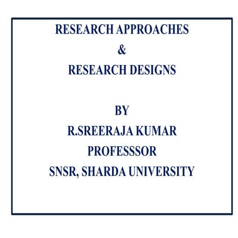 Research Approach and Sesign