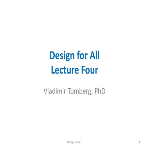 Design for all. Lecture 4
