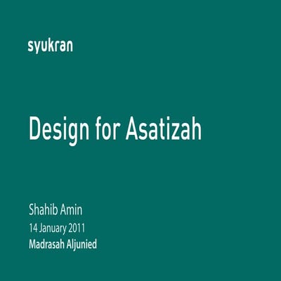 Design for asatizah Slides