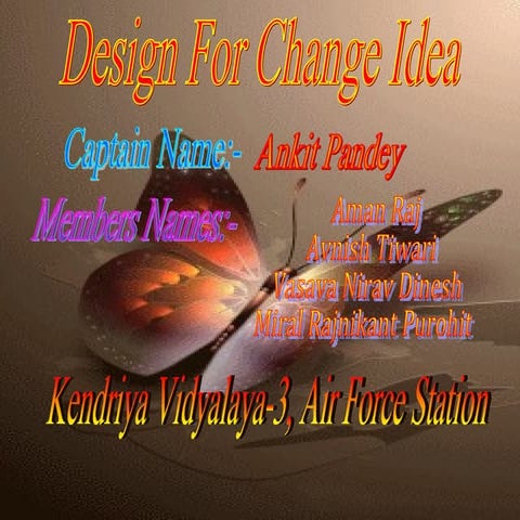 Design for change idea