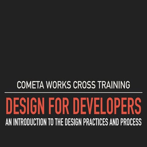 Design for Developers