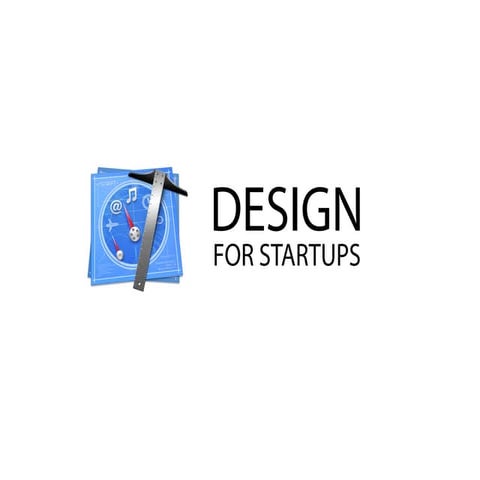 Design for startups