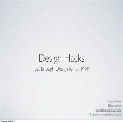 Design hacks