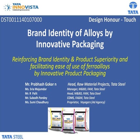 Brand Identity of Alloys by Innovative Packaging - Design Honour