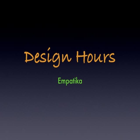 Empatika Design Hours