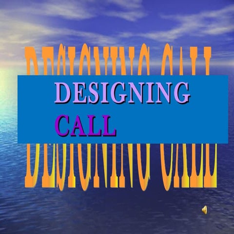 Designing call | PPTX