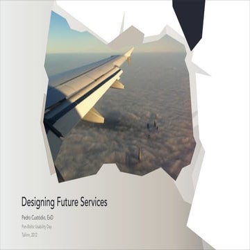Pedro Custodio - Designing Future Services